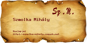 Szmolka Mihály névjegykártya